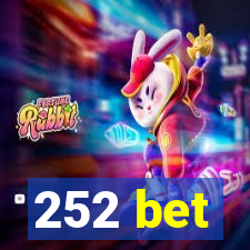 252 bet